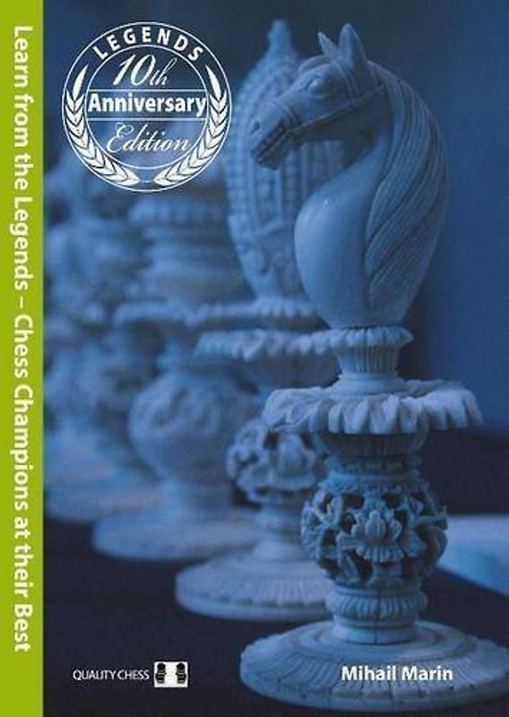 Learn from the Legends: Chess Champions at Their Best - Marin, Mihail