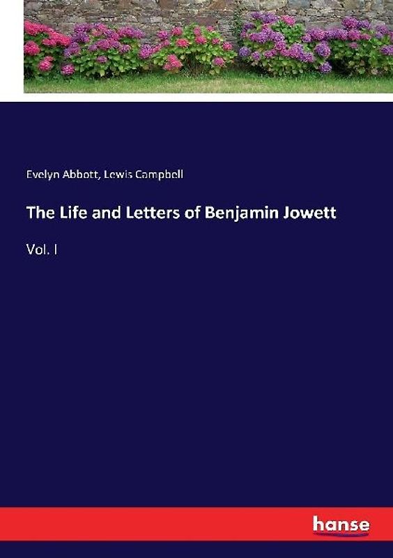 The Life and Letters of Benjamin Jowett