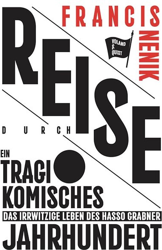 Reise durch ein tragikomisches Jahrhundert