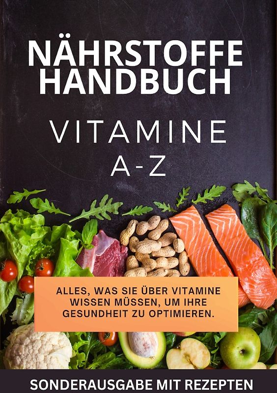 "JAMES Nährstoffkompass 1“ Alles, was Sie über Vitamine wissen müssen - SONDERAUSGABE MIT REZEPTEN