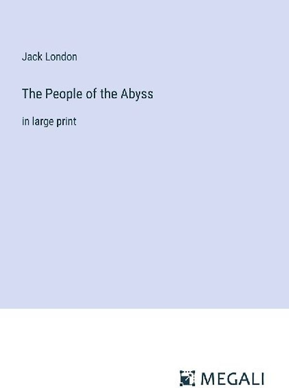 The People of the Abyss