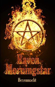 Raven Morningstar: Hexenmacht