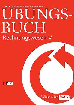 Rechnungswesen / Übungsbuch Rechnungswesen V