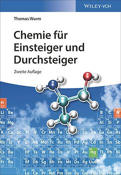 Chemie für Einsteiger und Durchsteiger