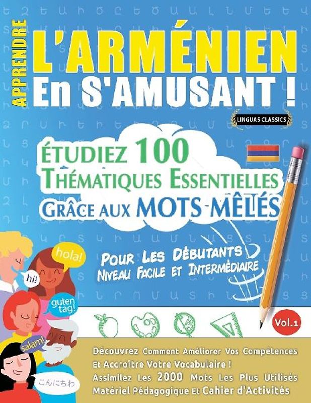 APPRENDRE L'ARMÉNIEN EN S'AMUSANT - POUR LES DÉBUTANTS