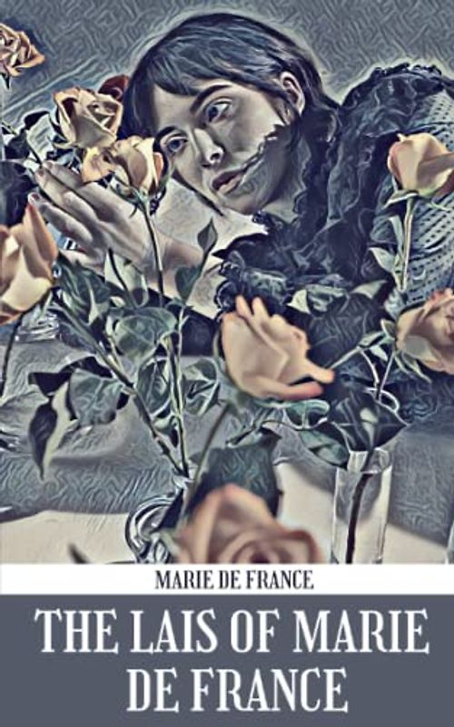 The Lais of Marie de France