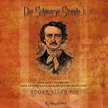 Die Schwarze Stunde 1 - E.A. Poe