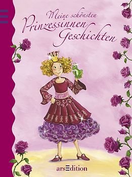 Meine schönsten Prinzessinnen-Geschichten