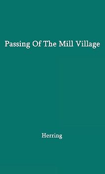 Passing of the Mill Village