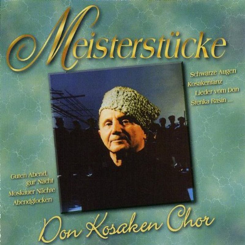 Don Kosaken Chor - Meisterstücke