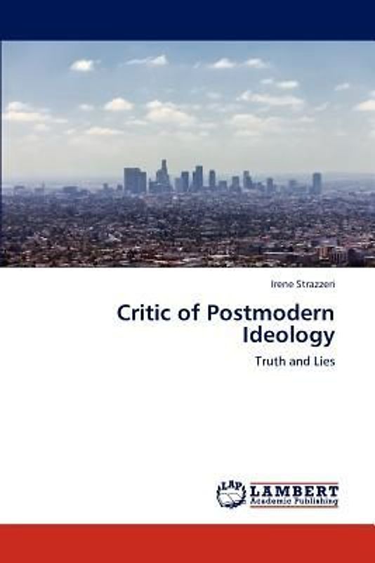 Critic of Postmodern Ideology