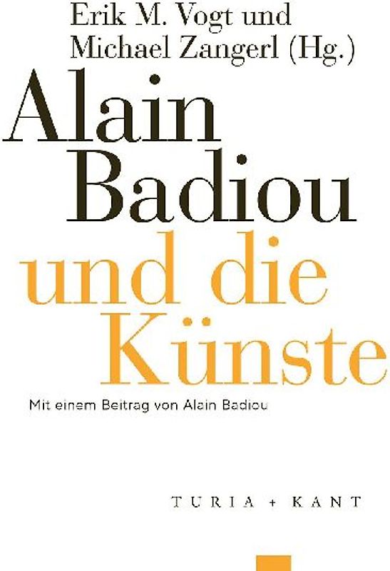 Alain Badiou und die Künste