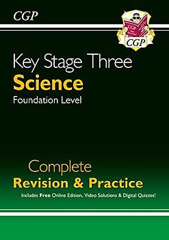 KS3 Science Complete Revision & Practice - Foundation (with Online Edition): perfect for catch-up and learning at home (CGP KS3 Science)