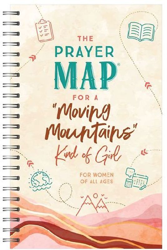 The Prayer Map for a Moving Mountains Kind of Girl