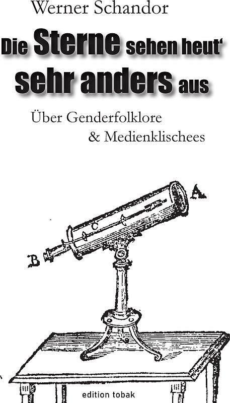 Die Sterne sehen heut‘ sehr anders aus