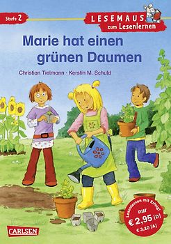 LESEMAUS zum Lesenlernen Stufe 2: Marie hat einen grünen Daumen