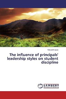The influence of principals' leadership styles on student discipline