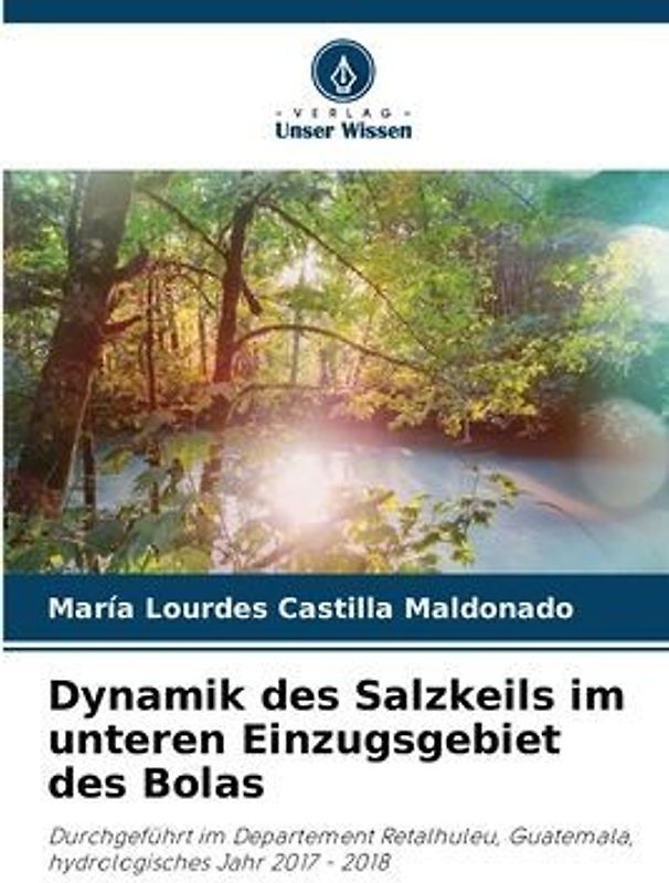 Dynamik des Salzkeils im unteren Einzugsgebiet des Bolas