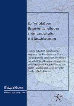 Zur Validität von Bewertungsmethoden in der Landschafts- und Umweltplanung