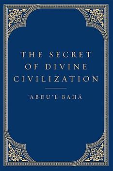 The Secret of Divine Civilization