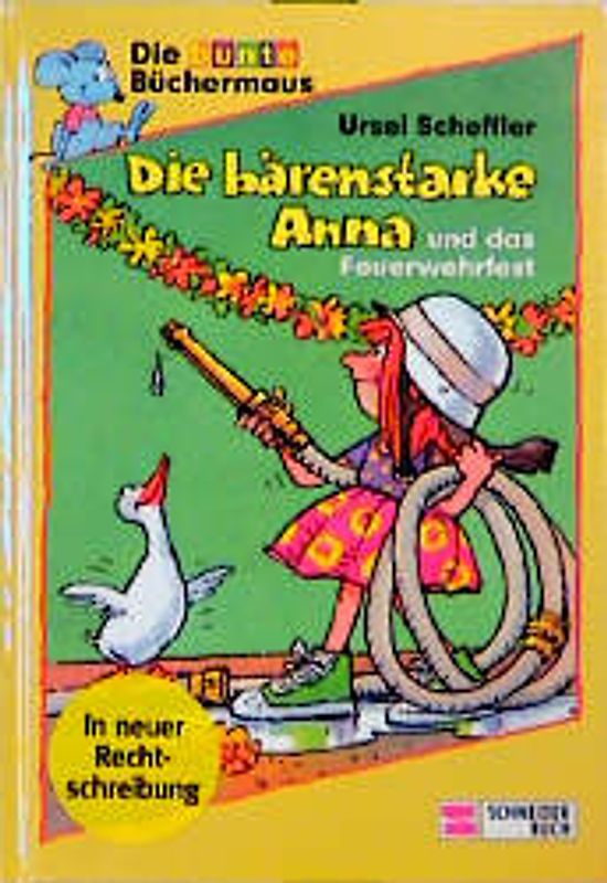 Die bärenstarke Anna und das Feuerwehrfest