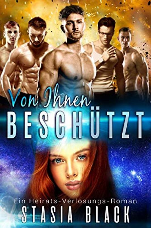 Von Ihnen Beschützt: Eine Männerharem-Liebesgeschichte: Nix' Clan (Die Heirats-Verlosungen, Band 1)