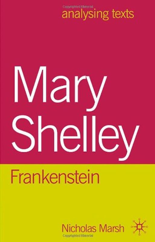 Mary Shelley: Frankenstein