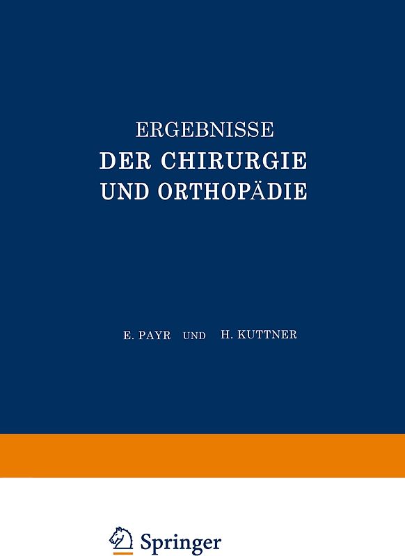 Ergebnisse der Chirurgie und Orthopädie
