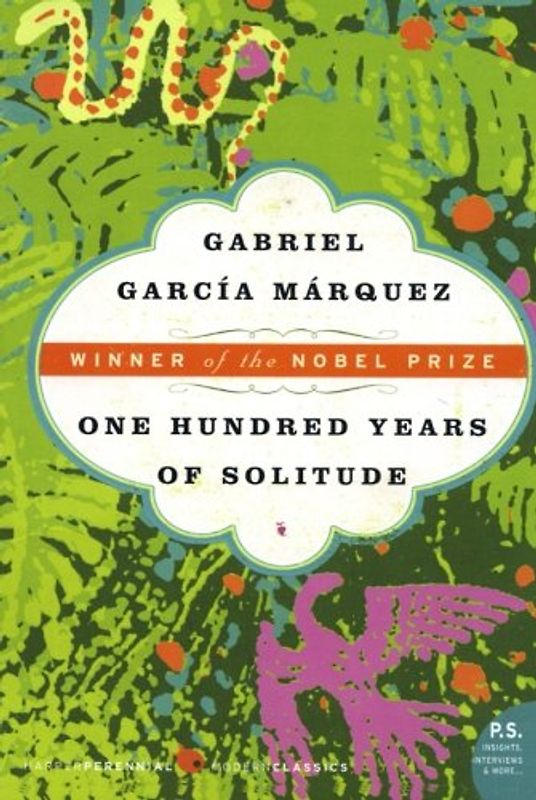 One Hundred Years of Solitude (P.S.) - Gabriel Garcia Marquez