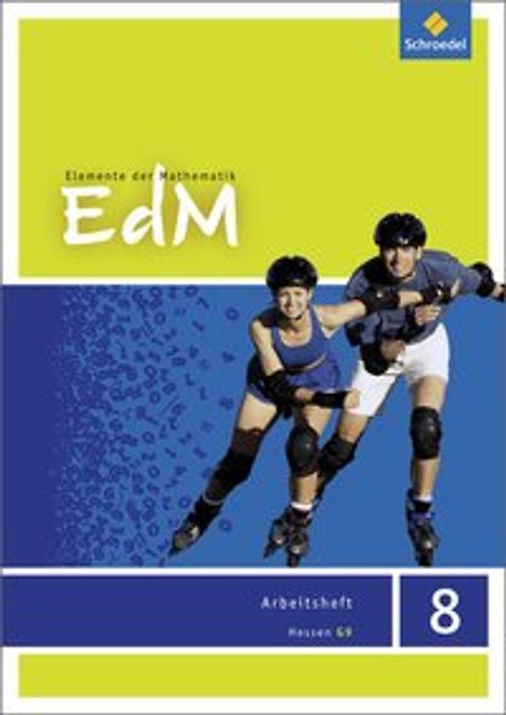 Elemente der Mathematik SI / Elemente der Mathematik SI - Ausgabe 2013 für G9 in Hessen. Ausgabe 2013 für G9 in Hessen / Arbeitsheft 8