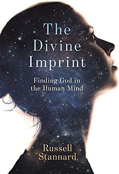 The Divine Imprint: Finding God in the Human Mind