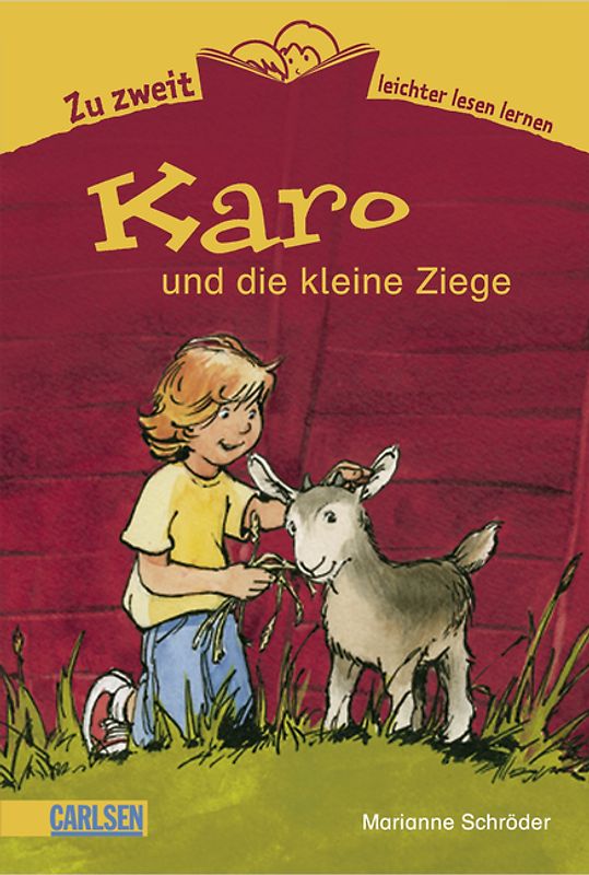 Zu zweit leichter lesen lernen, Band 2: Karo und die kleine Ziege