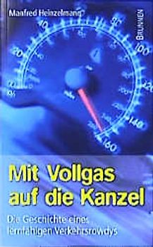 Mit Vollgas auf die Kanzel