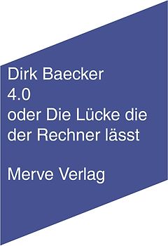 4.0 oder Die Lücke die der Rechner lässt
