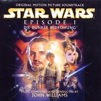 Original Motion Picture Soundtrack Star Wars : Episode I - Die dunkle Bedrohung - John Williams