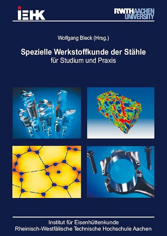 Spezielle Werkstoffkunde der Stähle