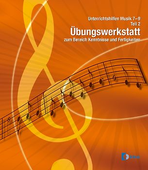 Unterrichtshilfen Musik 7-9 / Unterrichtshilfen Musik 7-9