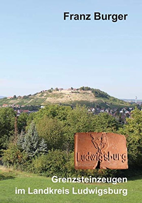 Grenzsteinzeugen im Landkreis Ludwigsburg (Grenz-Punkt)