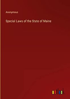 Special Laws of the State of Maine