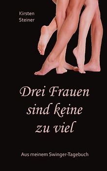 Drei Frauen sind keine zu viel