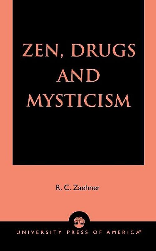 Zen, Drugs, and Mysticism
