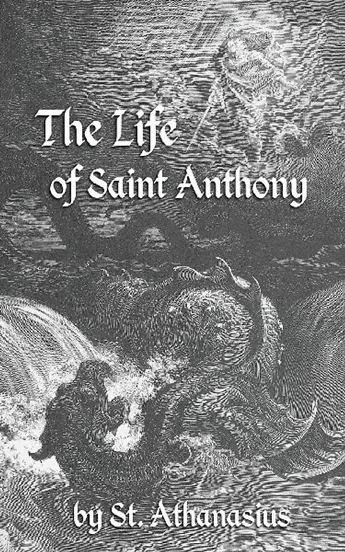 The Life of St. Anthony