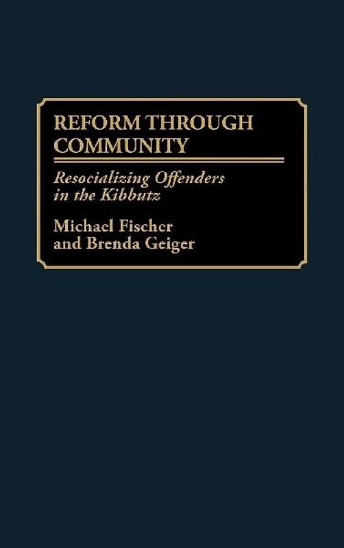 Reform Through Community