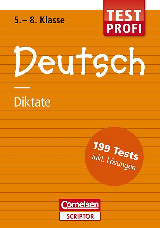 Testprofi Deutsch - Diktate 5.-8. Klasse