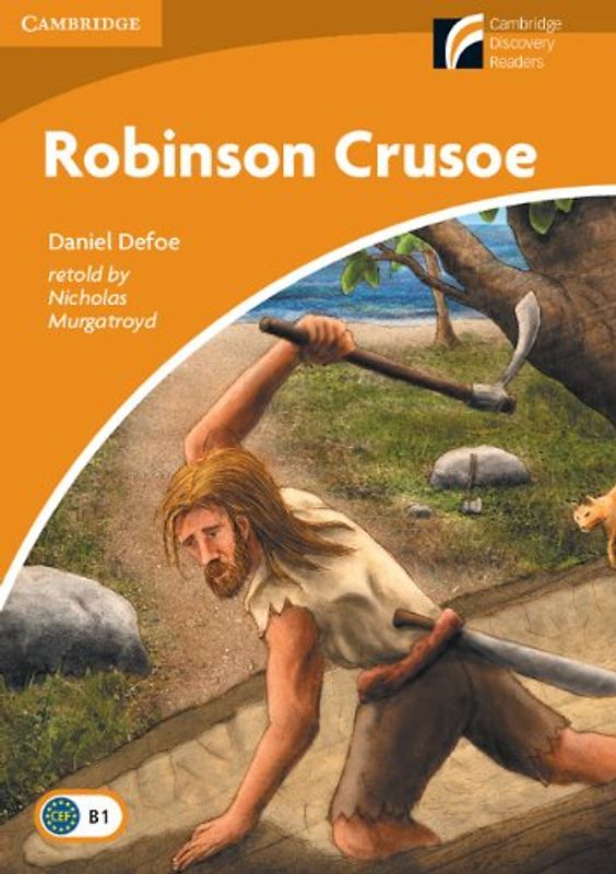 Robinson Crusoe: Level 4 (Cambridge Discovery Readers: Level 4) - Defoe, Daniel