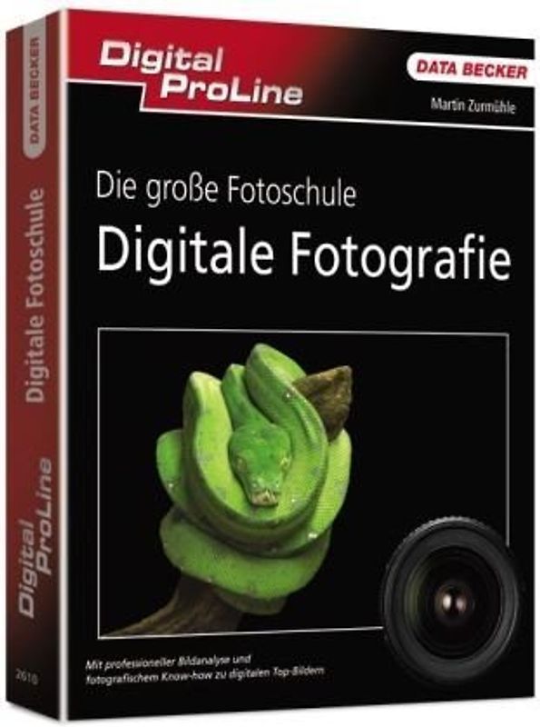DPL Die große Fotoschule  Digitale Fotografie - Martin Zurmühle