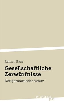 Gesellschaftliche Zerwürfnisse