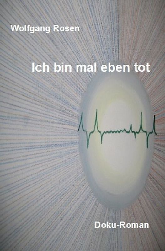 "Ich bin mal eben tot!"