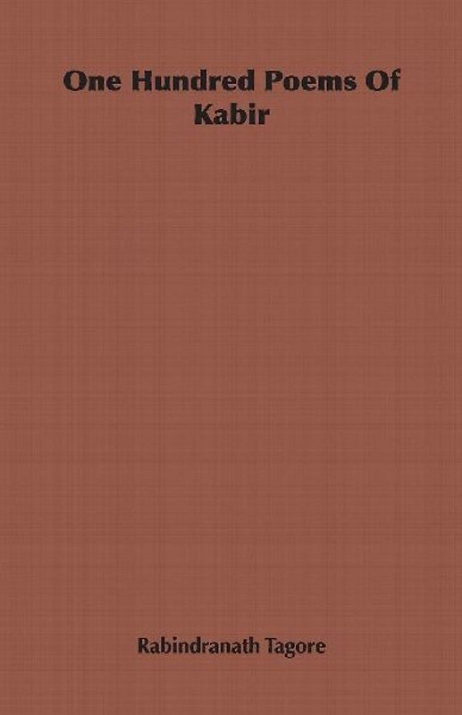 One Hundred Poems Of Kabir