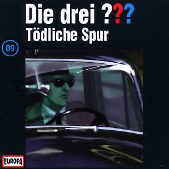 Die drei ???: Folge 89 - Tödliche Spur